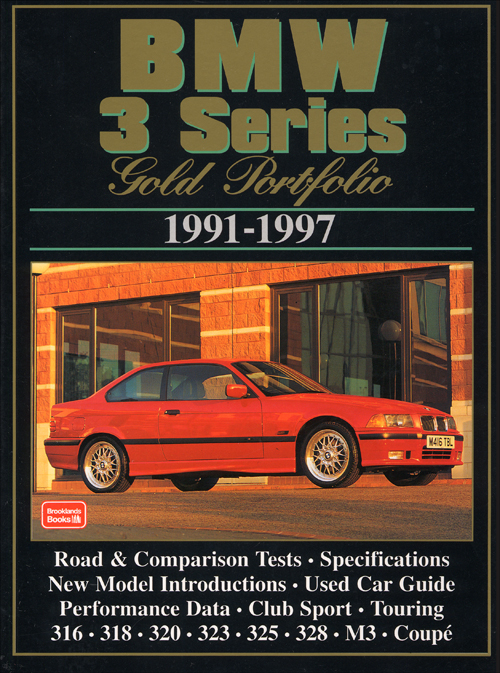 BMW 3 Series Gold Portfolio: 1991-1997  front cover